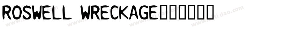 Roswell Wreckage字体转换